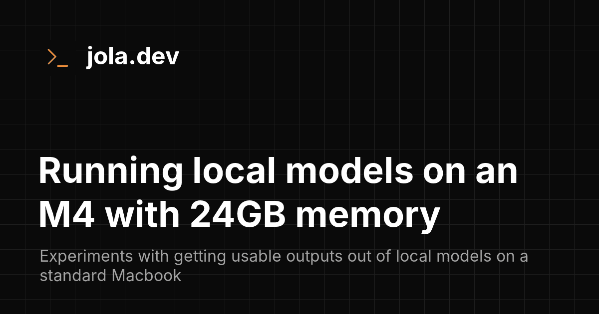 Running local LLMs on M4 MacBook: practical limits at 24GB