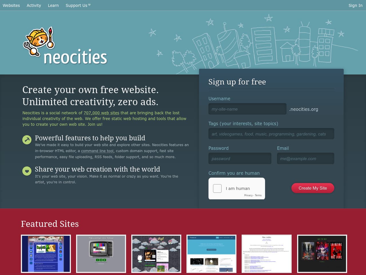 Neocities lets you build and host websites free, no corporate platform required