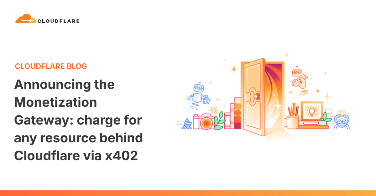 Cloudflare's Monetization Gateway lets indie devs charge for API access